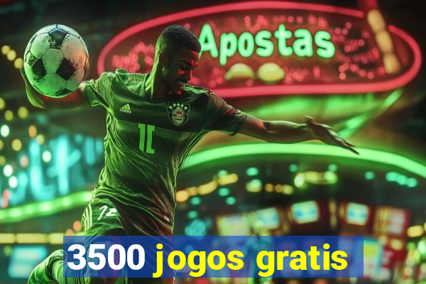 3500 jogos gratis